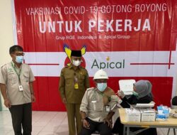 Apical Group Gelar Vaksinasi Gotong Royong Karyawannya di Dumai