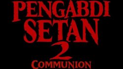 Pengabdi Setan 2 Full Movie Telegram