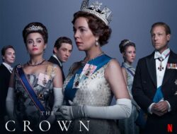 Nonton The Crown, Film Berlatar Kerajaan Inggris