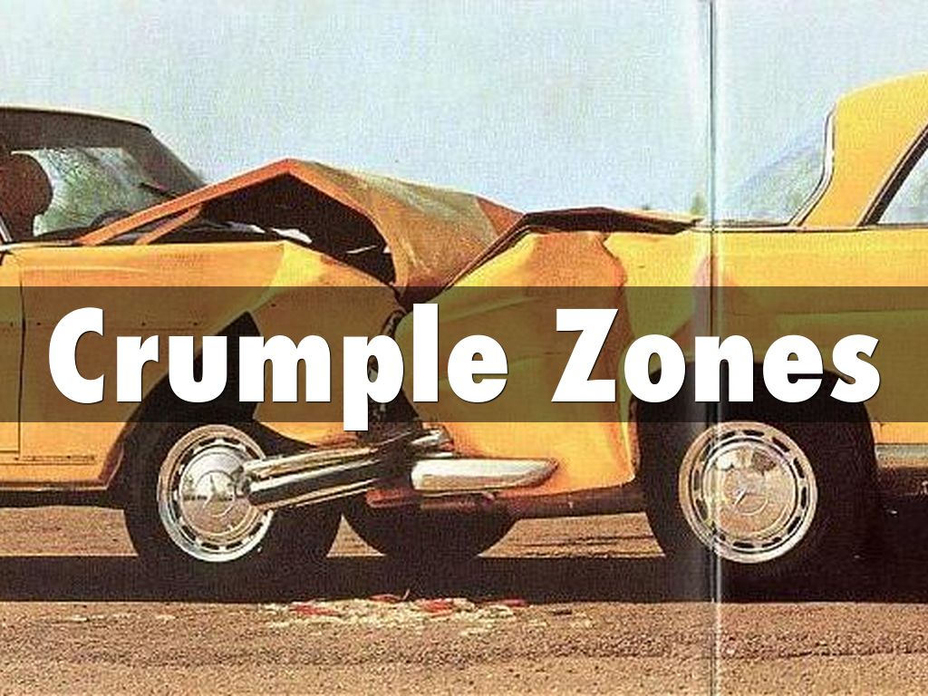 Crumple Zone