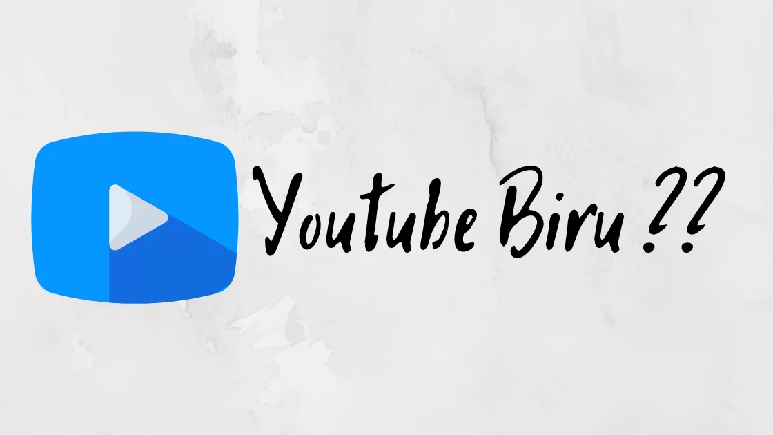 tutorial buka youtube biru