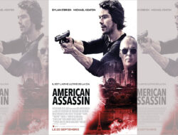 Sinopsis Film American Assassin: Aksi Balas Dendam Mitch Rapp