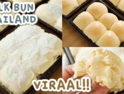 Roti Thailand Viral, Begini Cara Membuat Roti Milk Bun