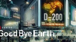 Sinopsis Goodbye Earth, Kisah Tentang Kiamat dan Ketahanan Manusia